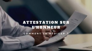 attestation sur l'honneur